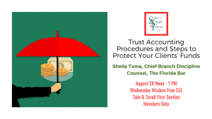 FREE CLE:  Trust Accounting Procedures and Steps to Protect Your Clients' Funds